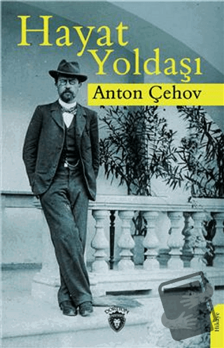 Hayat Yoldaşı - Anton Çehov - Dorlion Yayınları - Fiyatı - Yorumları -