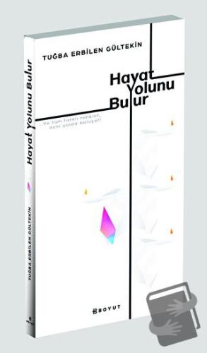 Hayat Yolunu Bulur - Kolektif - Boyut Yayın Grubu - Fiyatı - Yorumları