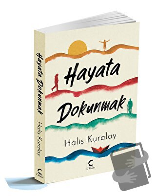 Hayata Dokunmak - Halis Kuralay - C Planı Yayınları - Fiyatı - Yorumla