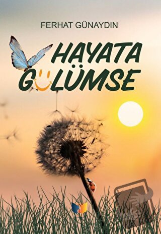 Hayata Gülümse - Ferhat Günaydın - Ateş Yayınları - Fiyatı - Yorumları