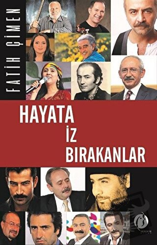 Hayata İz Bırakanlar - Fatih Çimen - Herdem Kitap - Fiyatı - Yorumları