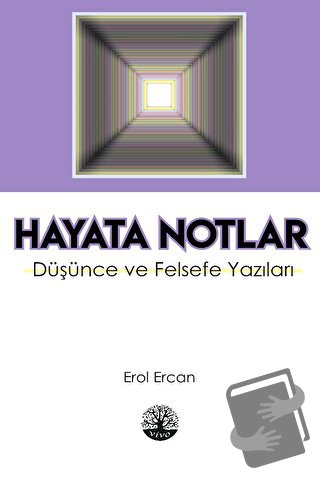 Hayata Notlar - Erol Ercan - Vivo Yayınevi - Fiyatı - Yorumları - Satı