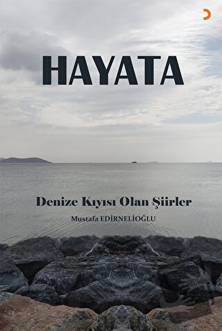 Hayata - Mustafa Edirnelioğlu - Cinius Yayınları - Fiyatı - Yorumları 