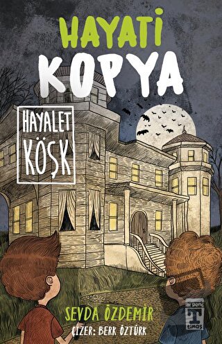 Hayati Kopya - Hayalet Köşk - Sevda Özdemir - Genç Timaş - Fiyatı - Yo