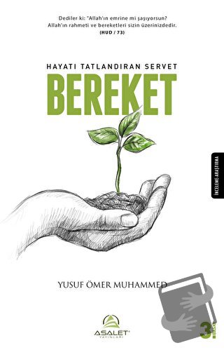 Hayatı Tatlandıran Servet Bereket - Yusuf Ömer Muhammed - Asalet Yayın