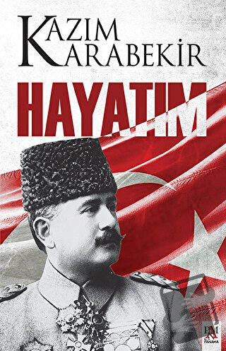 Hayatım - Kazım Karabekir - Panama Yayıncılık - Fiyatı - Yorumları - S