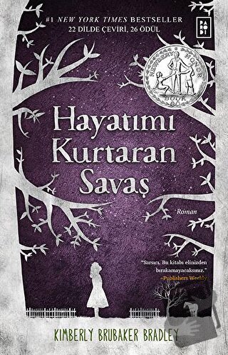 Hayatımı Kurtaran Savaş - Kimberly Brubaker Bradley - Parodi Yayınları