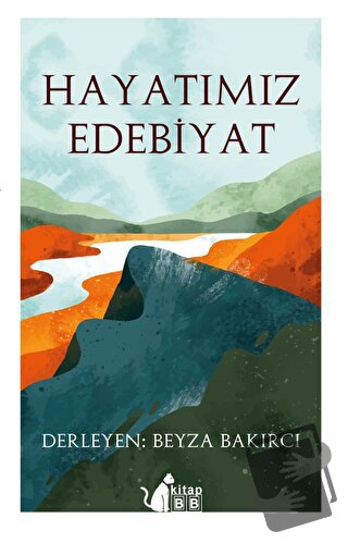 Hayatımız Edebiyat - Beyza Bakırcı - BB Kitap - Fiyatı - Yorumları - S