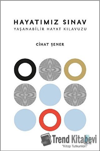 Hayatımız Sınav - Cihat Şener - Aganta Yayınları - Fiyatı - Yorumları 