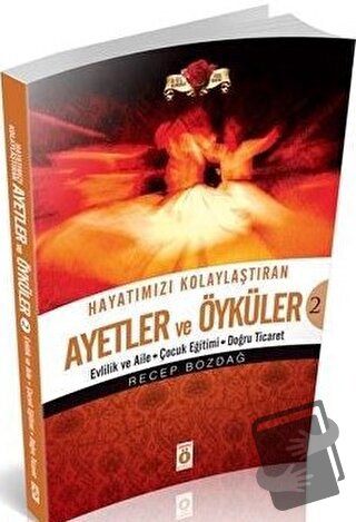 Hayatımızı Kolaylaştıran Ayetler ve Öyküler 2 - Recep Bozdağ - Önemli 