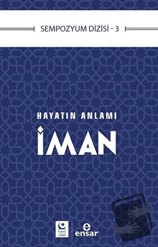 Hayatın Anlamı İman - Murat Sülün - Ensar Neşriyat - Fiyatı - Yorumlar