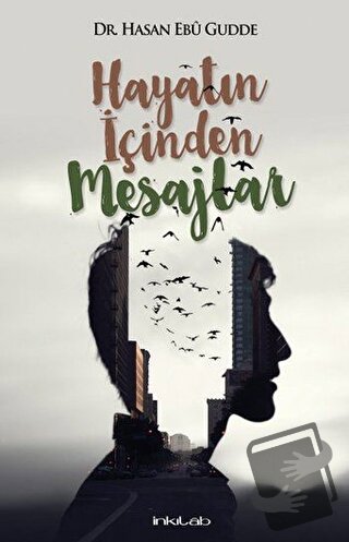 Hayatın İçinden Mesajlar - Hasan Ebu Gudde - İnkılab Yayınları - Fiyat