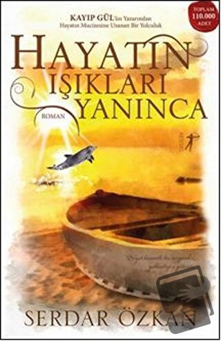 Hayatın Işıkları Yanınca - Serdar Özkan - Artemis Yayınları - Fiyatı -