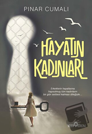 Hayatın Kadınları - Pınar Cumalı - Yediveren Yayınları - Fiyatı - Yoru