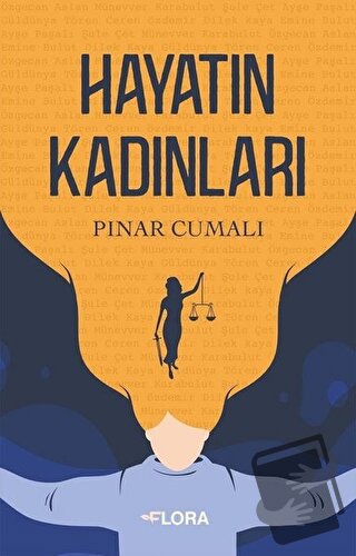 Hayatın Kadınları - Pınar Cumalı - Flora Kitap - Fiyatı - Yorumları - 