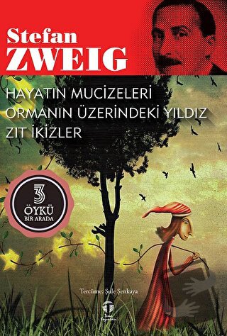 Hayatın Mucizeleri - Ormanın Üzerindeki Yıldız - Zıt İkizler - Stefan 