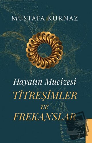 Hayatın Mucizesi Titreşimler ve Frekanslar - Mustafa Kurnaz - Destek Y