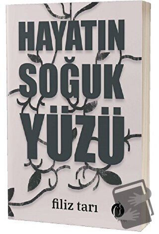 Hayatın Soğuk Yüzü - Filiz Tarı - Herdem Kitap - Fiyatı - Yorumları - 