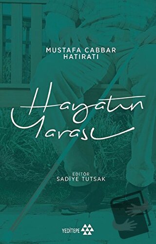 Hayatın Yarası - Mustafa Cabbar - Yeditepe Yayınevi - Fiyatı - Yorumla