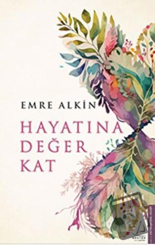 Hayatına Değer Kat - Emre Alkin - Destek Yayınları - Fiyatı - Yorumlar