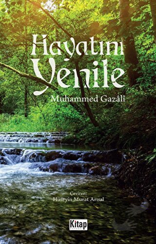 Hayatını Yenile - Muhammed Gazali - Kitap Dünyası Yayınları - Fiyatı -