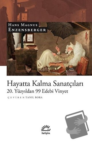 Hayatta Kalma Sanatçıları - Hans Magnus Enzensberger - İletişim Yayıne