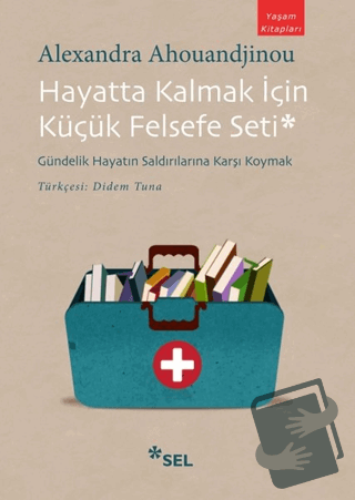 Hayatta Kalmak İçin Küçük Felsefe Seti - Alexandra Ahouandjinou - Sel 