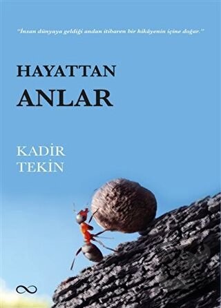 Hayattan Anlar - Kadir Tekin - Bengisu Yayınları - Fiyatı - Yorumları 