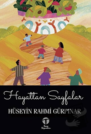 Hayattan Sayfalar - Hüseyin Rahmi Gürpınar - Tema Yayınları - Fiyatı -