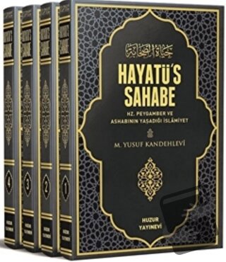 Hayatü’s-Sahabe (4 Kitap Takım) (Ciltli) - Muhammed Yusuf Kandehlevi -