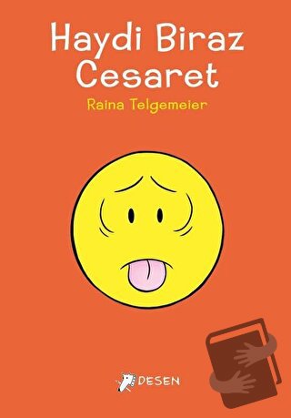 Haydi Biraz Cesaret - Raina Telgemeier - Desen Yayınları - Fiyatı - Yo