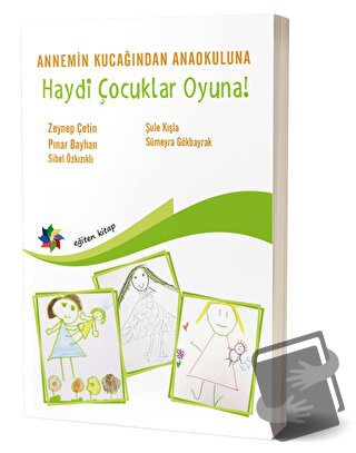 Haydi Çocuklar Oyuna! - Pınar Bayhan - Eğiten Kitap - Fiyatı - Yorumla