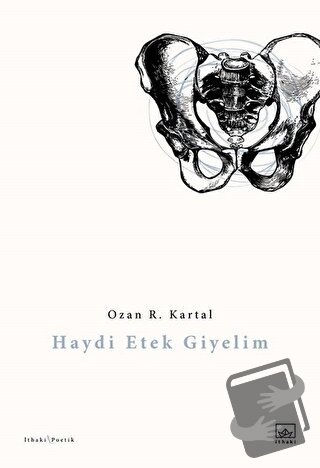 Haydi Etek Giyelim - Ozan R. Kartal - İthaki Yayınları - Fiyatı - Yoru