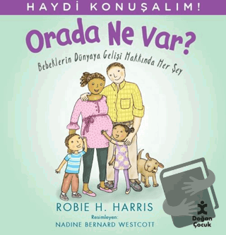 Haydi Konuşalım - Orada Ne Var? - Robie H. Harris - Doğan Çocuk - Fiya