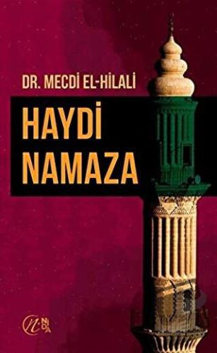 Haydi Namaza - Mecdi El-Hilali - Nida Yayınları - Fiyatı - Yorumları -