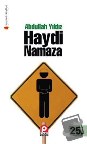 Haydi Namaza - Abdullah Yıldız - Pınar Yayınları - Fiyatı - Yorumları 