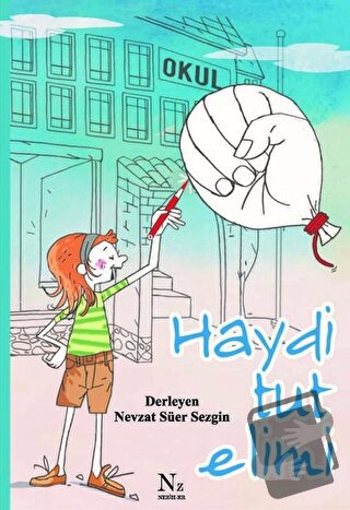 Haydi Tut Elimi - Nevzat Süer Sezgin - Neziher Yayınları - Fiyatı - Yo