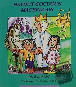 Haydut Çocuğun Maceraları - Ursula Marc - YAY - Yeni Anadolu Yayınları