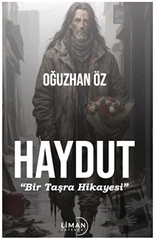 Haydut - Oğuzhan Öz - Liman Yayınevi - Fiyatı - Yorumları - Satın Al