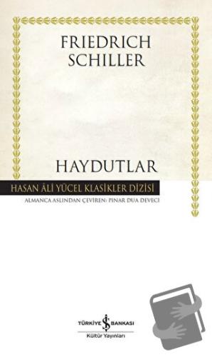 Haydutlar (Ciltli) - Friedrich Schiller - İş Bankası Kültür Yayınları 