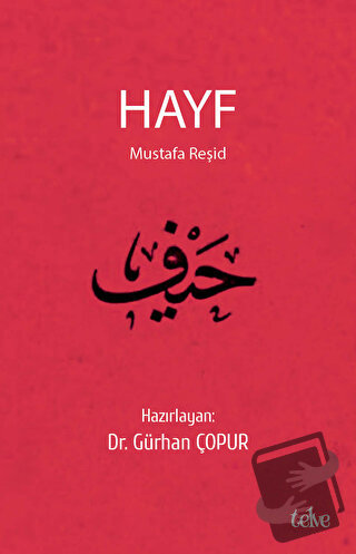 Hayf - Mustafa Reşid - Telve Kitap - Fiyatı - Yorumları - Satın Al