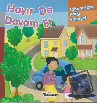 Hayır de Devam Et - Jill Urban Donahue - Teleskop Popüler Bilim - Fiya