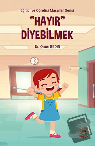 Hayır Diyebilmek - Ömer Bedir - Akademisyen Kitabevi - Fiyatı - Yoruml