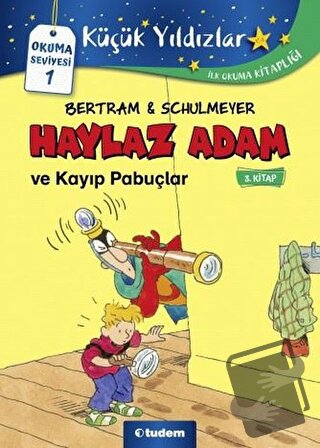 Haylaz Adam ve Kayıp Pabuçlar (3. Kitap) - Rüdiger Bertram - Tudem Yay