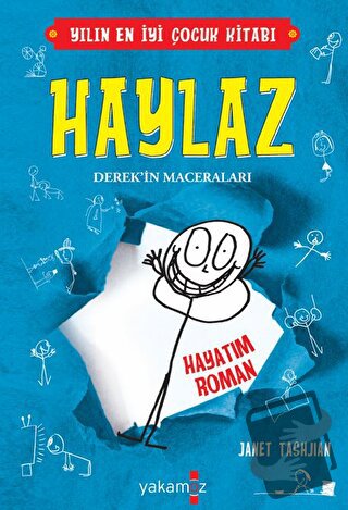 Haylaz Derek'in Maceraları - Hayatım Roman - Janet Tashnjian - Yakamoz