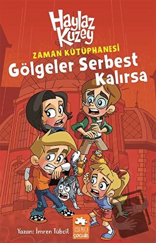 Haylaz Kuzey - Zaman Kütüphanesi / Gölgeler Serbest Kalırsa (Ciltli) -