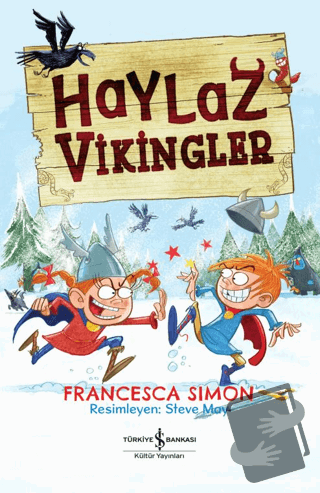 Haylaz Vikingler - Francesca Simon - İş Bankası Kültür Yayınları - Fiy