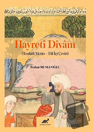 Hayreti Divanı - Ferhat Musluoğlu - Paradigma Akademi Yayınları - Fiya