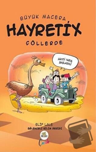 Hayretix Çöllerde - Büyük Macera - Elif Lale - Nar Ağacı Çocuk Yayınla