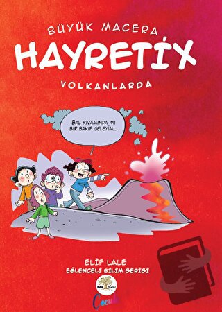 Hayretix Volkanlarda - Elif Lale - Nar Ağacı Çocuk Yayınları - Fiyatı 